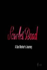 Watch Scarlet Road: A Sex Workers Journey Movie4k