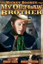 Watch My Outlaw Brother Movie4k