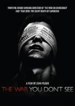 Watch The War You Don\'t See Movie4k