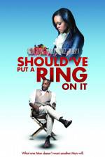 Watch Should've Put a Ring on It Movie4k