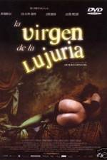 Watch La virgen de la lujuria Movie4k