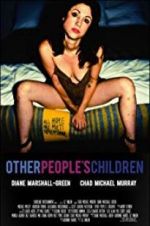 Watch Other People\'s Children Movie4k