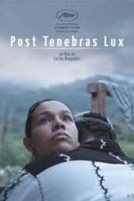 Watch Post Tenebras Lux Movie4k