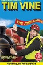 Watch Tim Vine The Jokeamotive Movie4k