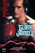 Watch The Glass Jungle Movie4k