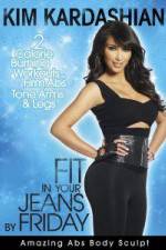 Watch Kim Kardashian: Fit In Your Jeans by Friday: Amazing Abs Body Sculpt Movie4k
