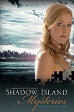 Watch Shadow Island Mysteries: Wedding for One Movie4k