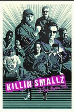 Watch Killin Smallz Movie4k