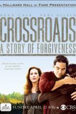 Watch Crossroads A Story of Forgiveness Movie4k