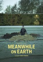 Watch Meanwhile on Earth Movie4k