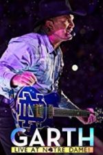 Watch Garth: Live at Notre Dame Movie4k