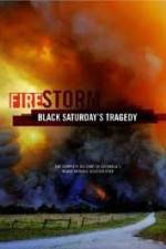 Watch Black Saturdays Firestorm Movie4k