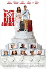 Watch You May Not Kiss the Bride Movie4k
