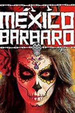 Watch Barbarous Mexico Movie4k