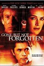 Watch Gone But Not Forgotten Movie4k