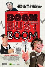 Watch Boom Bust Boom Movie4k