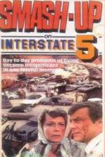 Watch Smash-Up on Interstate 5 Movie4k