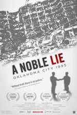 Watch A Noble Lie: Oklahoma City 1995 Movie4k