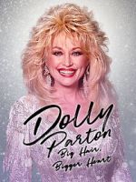 Watch Dolly Parton: Bigger Hair, Bigger Heart Movie4k