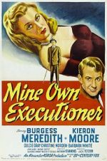 Watch Mine Own Executioner Movie4k
