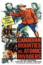 Watch Canadian Mounties vs. Atomic Invaders Movie4k