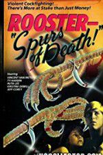 Watch Rooster Spurs of Death Movie4k