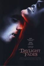 Watch Daylight Fades Movie4k
