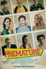 Watch Premature Movie4k