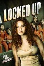 Watch Locked Up Movie4k