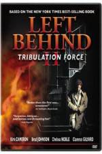 Watch Left Behind II: Tribulation Force Movie4k