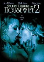 Watch Secret Desires of a Housewife 2 Movie4k