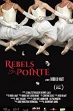 Watch Rebels on Pointe Movie4k