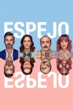 Watch Espejo, Espejo Movie4k