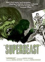 Watch Superbeast Movie4k