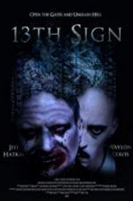 Watch 13th Sign Movie4k