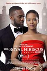 Watch The Royal Hibiscus Hotel Movie4k