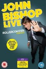 Watch John Bishop Live - Rollercoaster Movie4k