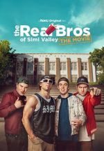 Watch The Real Bros of Simi Valley: The Movie Movie4k