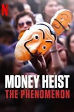 Watch Money Heist: The Phenomenon Movie4k