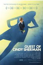 Watch Guest of Cindy Sherman Movie4k