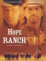 Watch Hope Ranch Movie4k