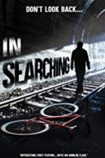 Watch In Searching Movie4k