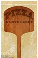 Watch Pizza: A Love Story Movie4k