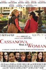 Watch Cassanova Was a Woman Movie4k