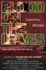 Watch Blood on the Leaves Movie4k