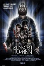 Watch Almost Human Movie4k