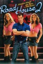 Watch Road House 2 Last Call Movie4k