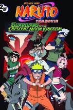 Watch Naruto the Movie 3 Guardians of the Crescent Moon Kingdom Movie4k