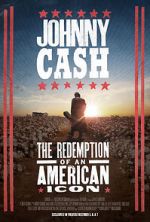 Watch Johnny Cash: The Redemption of an American Icon Movie4k