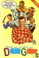 Watch Bring Me the Head of Dobie Gillis Movie4k